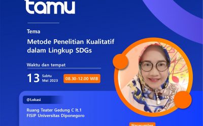 Kuliah Dosen Tamu : Metode Penelitian Kualitatif dalam Lingkup SDGs